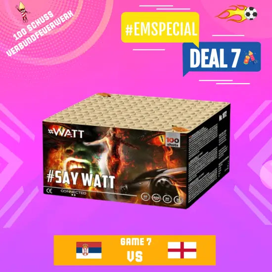 Eine lebendige Promo-Grafik zeigt eine VOLT! Say Watt #WATT 100 Schuss Compound Box mit Flammen und Funken, "#EMSPECIAL", "Deal 7" und "Game 7 Serbia vs England" sowie beide Flaggen, alle mit dem Branding VOLT!.
